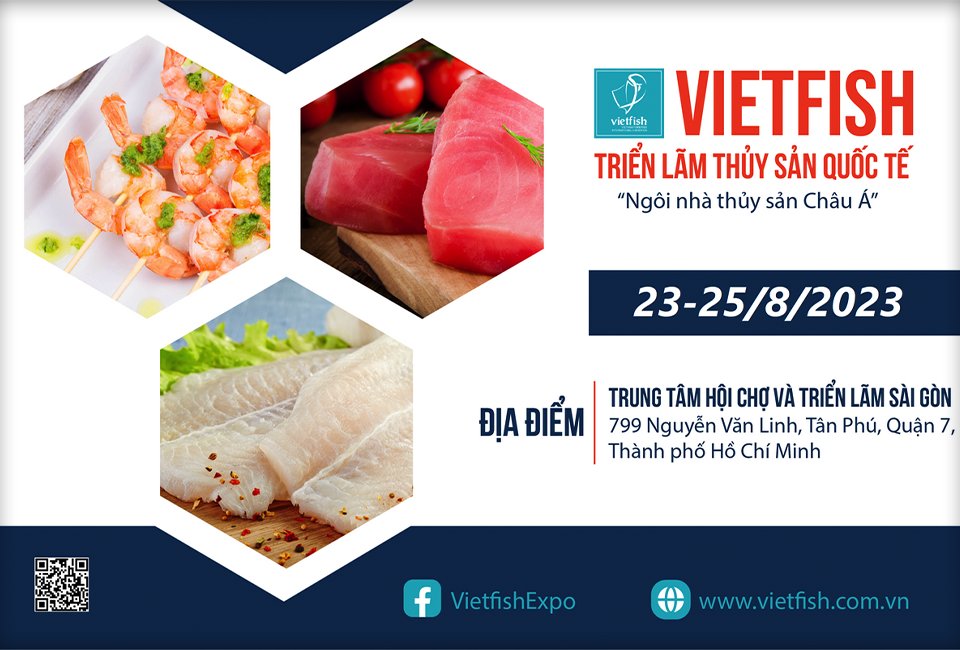 VIETFISH 2023
Vietnam Fisheries International Exhibition 2023
ow.ly/MtoA50PySRj #VIETFISH2023 #VietnamFisheriesExhibition #SeafoodTradeShow #AquacultureIndustry #FisheryProducts #FisheryTechnology #SeafoodExporters #SustainableFishing #MarineResources #VietnamFisheries