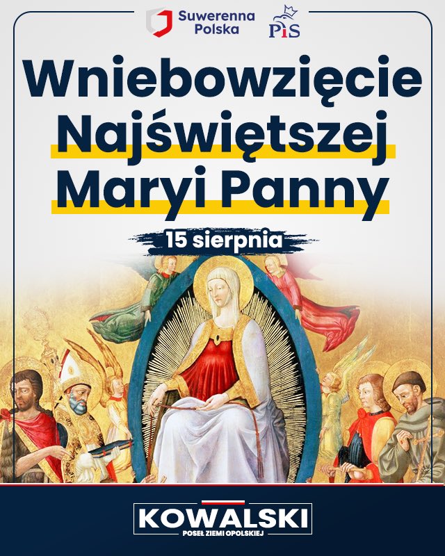 JKowalski_posel's tweet photo. Święto Wniebowzięcia Najświętszej Maryi Panny, obchodzone 15 sierpnia, to jedno z najstarszych i najważniejszych świąt maryjnych w Kościele katolickim. 

Najświętsza Maryjo Panno módl się za Polską 🇵🇱 i miej ją w swojej opiece. https://t.co/dggKY55cs3