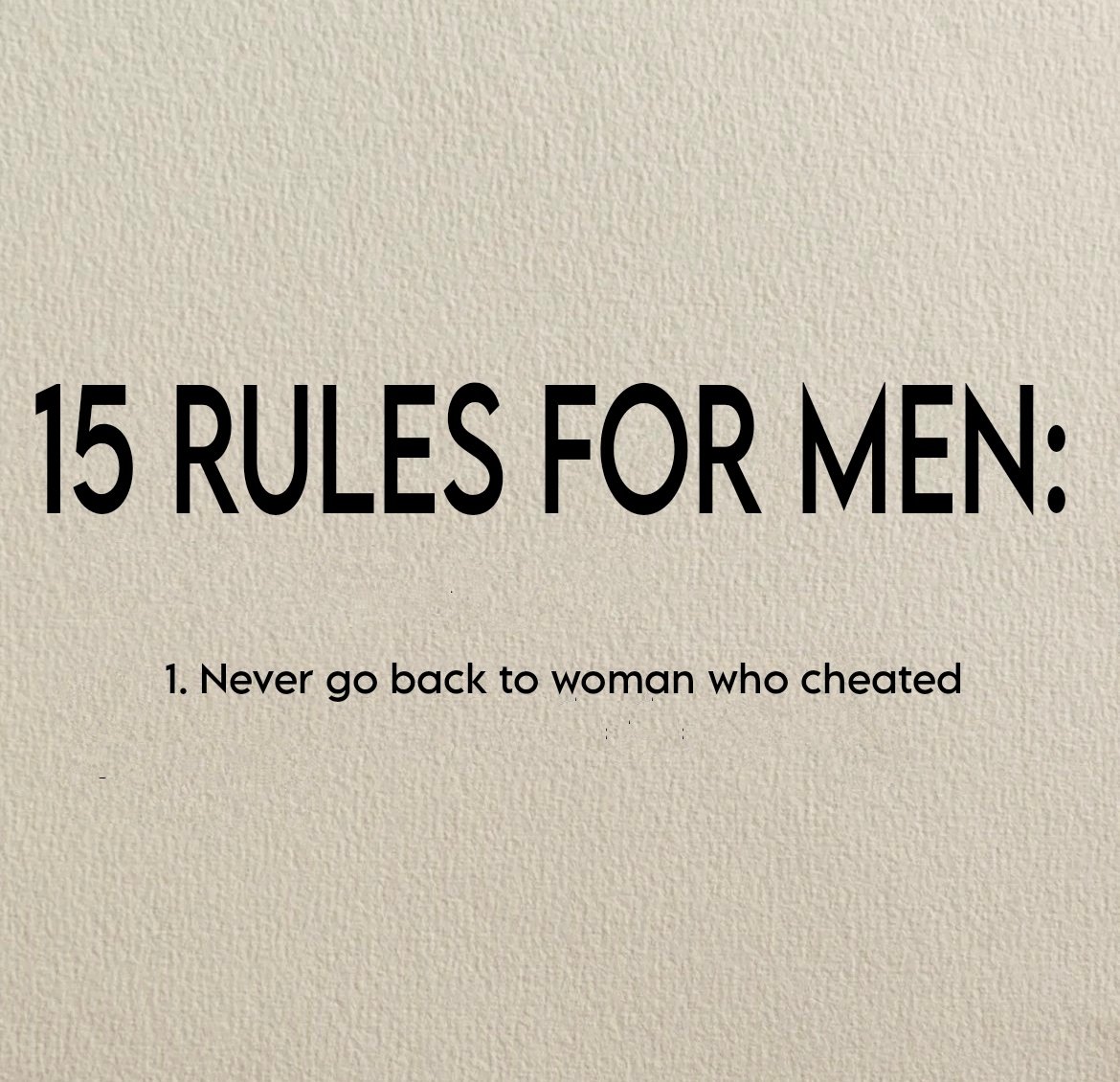Daniel_Brown_G's tweet image. 15 RULES FOR MEN:

1.