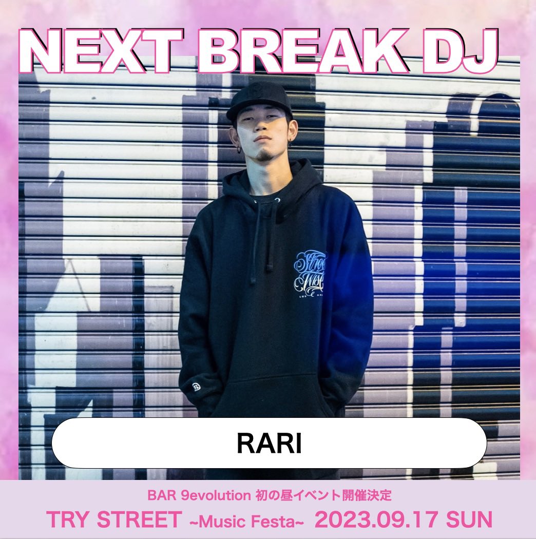 🎈TRY STREET🎈
✨Music Festa✨

第2弾出演者発表‼️

RARI  出演決定✨

チケットは公式LINEから購入🥹

#音楽フェス #大阪 #イベント #music
 #BAR9evolution #ナイエボ #live 
#ダンス #ダンスイベント #夢
#音楽 #dance #ongaku #関コレ
#fashion #大阪 #堺 #dream 
#musiccircus