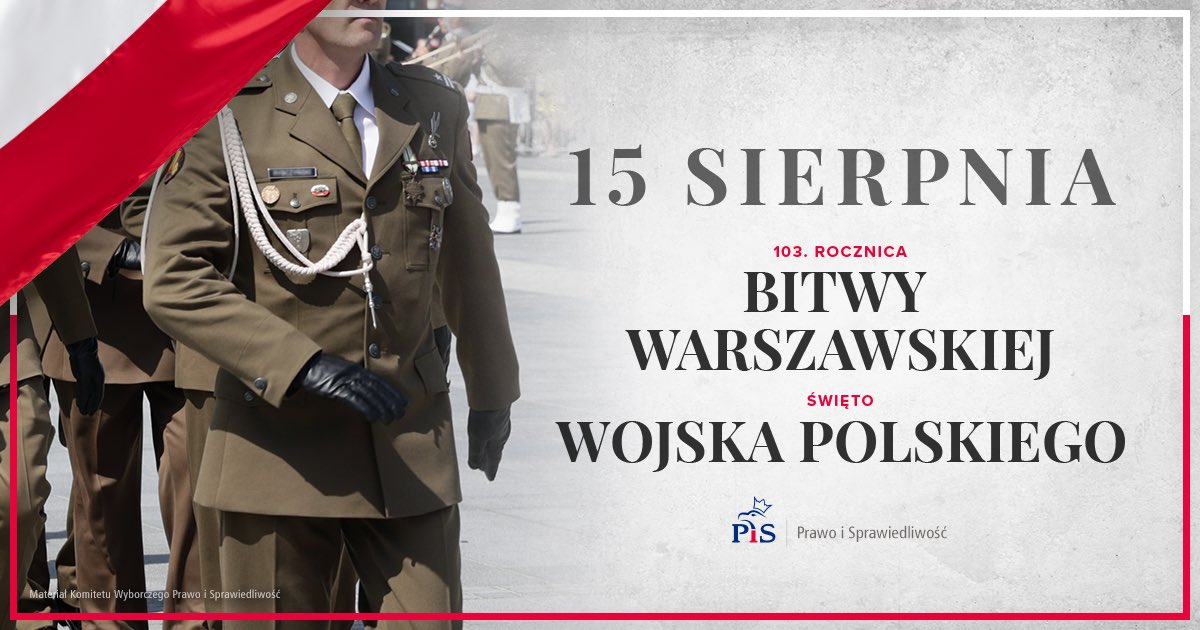 15 sierpnia - Święto Wojska Polskiego i 103. rocznica #BitwaWarszawska. 🇵🇱 #SILNABIAŁOCZERWONA