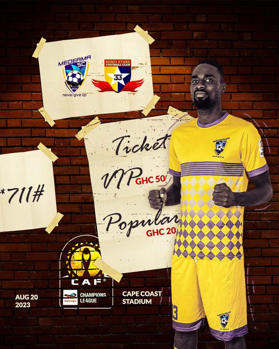 Five(5) days more to #MedeamaRemo at the Cape Coast Stadium. Dial *711# to purchase your ticket.

#NeverGiveUp #CafChampionsLeague