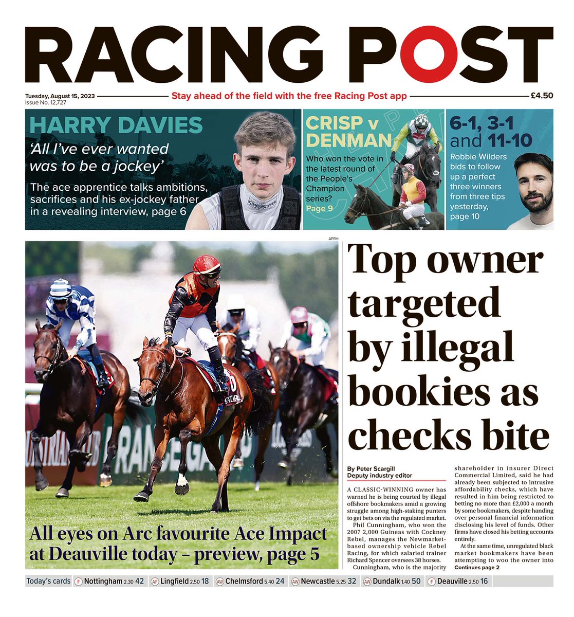 🗞️In today's Racing Post. . .

🏆All eyes on Arc favourite Ace Impact as he runs at Deauville

🗣️Top owner targeted by illegal bookies as affordability checks bite

💥An interview with Harry Davies