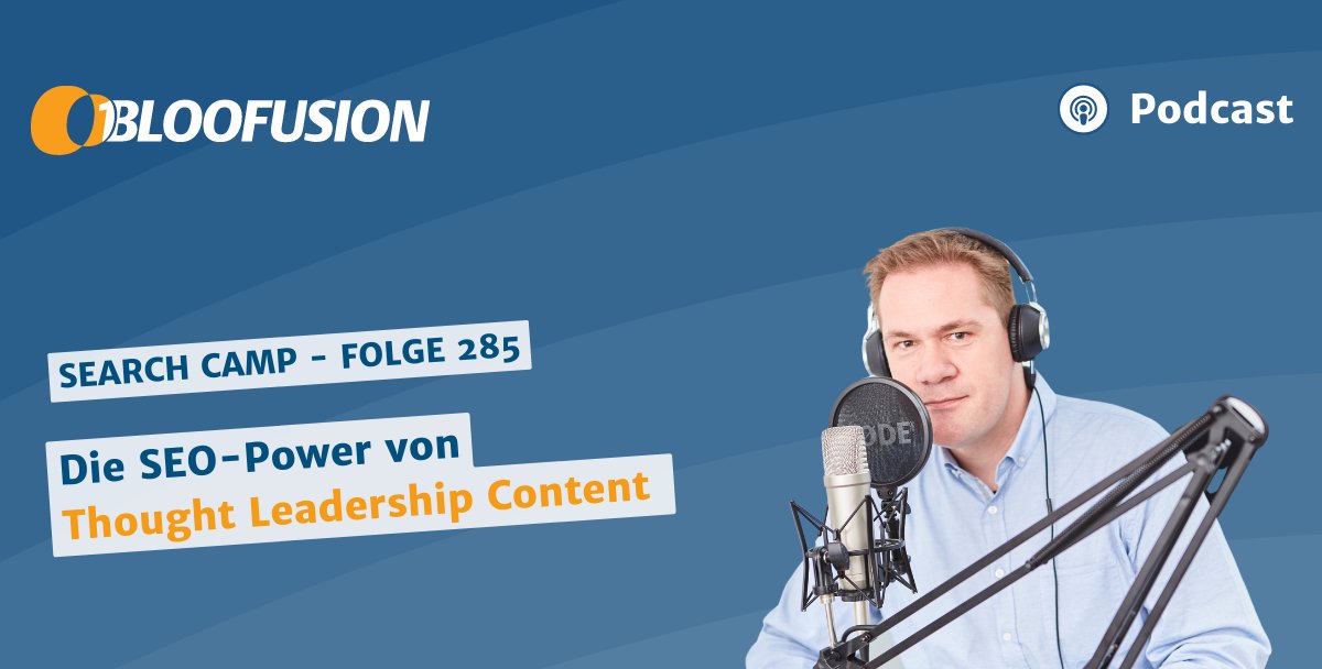 Die SEO-Power von Thought Leadership Content - neue Search Camp Episode mit dem zauberhaften <a href="/benodaniel/">Benjamin O'Daniel</a>!

➡ Was ist Thought Leadership Content?
➡ Was hat das mit E-E-A-T und SEO zu tun?

Die Antwort gibt's bei uns im Blog: blog.bloofusion.de/thought-leader…

#seo #content