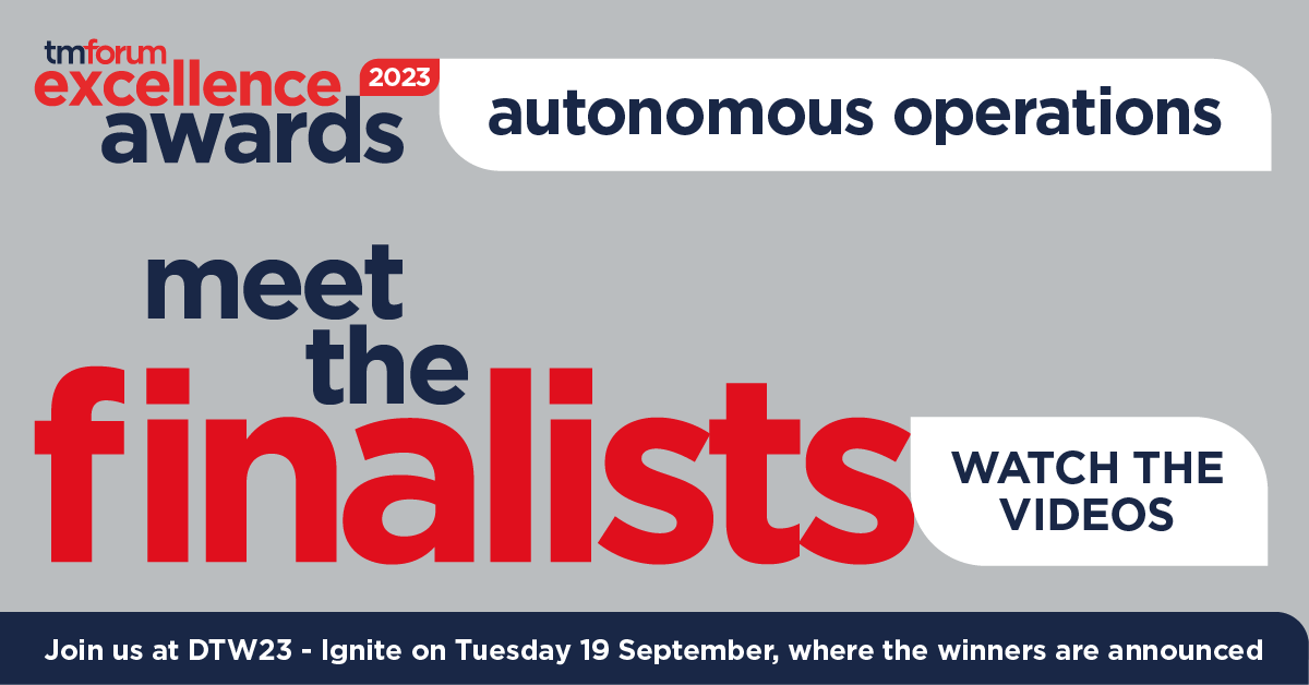 Congrats to the Excellence Awards finalists in the category Excellence in Autonomous Operations: <a href="/Telefonica_En/">Telefónica</a> |  China Telecom | China Unicom | China Mobile &amp; <a href="/HuaweiServices/">Huawei Service & Software</a> | China Unicom &amp; Huawei | <a href="/DNB_Official/">Digital Nasional</a>  &amp; <a href="/EricssonSoftw/">Ericsson Software</a> 

Meet the finalists: ow.ly/Phl550Pwz5F