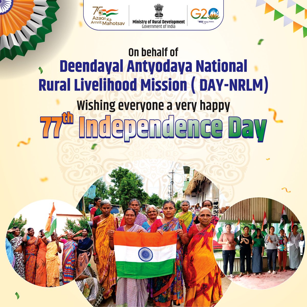 DAY_NRLM's tweet photo. On behalf of  more than 9 crore rural women and 86.52 lakh  SHGs ( #Self_Help_groups), DAY-NRLM wishes everyone a happy 77th Independence Day… JAI HIND.
#HarGharTiranga2023 #15thaugust2023 @AmritMahotsav  @PBNS_India https://t.co/iUQLKW6eRf