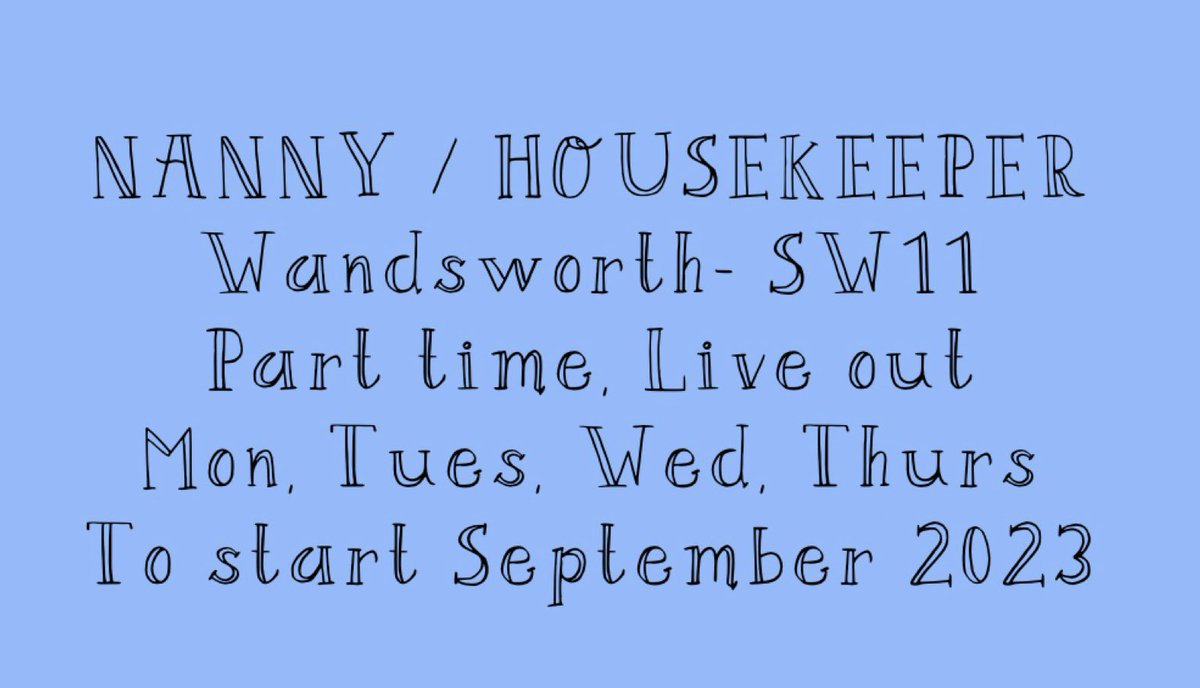 DomesticKenny's tweet image. 📍Nanny/ Housekeeper
Location: SW11 - Wandsworth 
Children: Two ages 7 &amp;amp; 5 years old 
Pets: None
House Size: 4-bedrooms/ 3-floors
Family Languages: English/ Turkish

#nannyhousekeeper #southwestlondonnanny #wandsworthnanny #wandsworthhousekeeper #southwestlondonhousekeeper