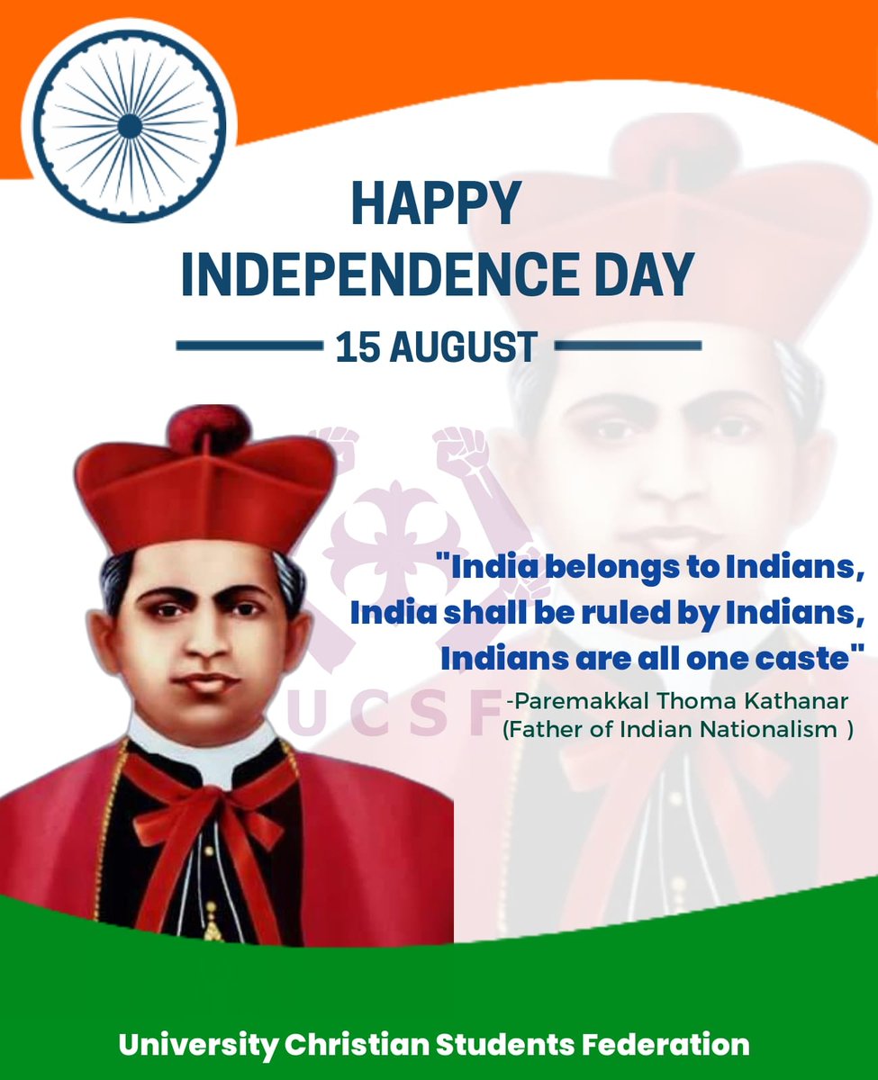 ucsfIND's tweet photo. Remembering Paremakkal Thoma Kathanar
Father of Indian Nationalism

Happy Independence Day🇳🇪

#UniversityChristianStudentsFederation
#UCSFIndia
#UCSF
#IndependenceDay2023 https://t.co/n3fhtUEcaK
