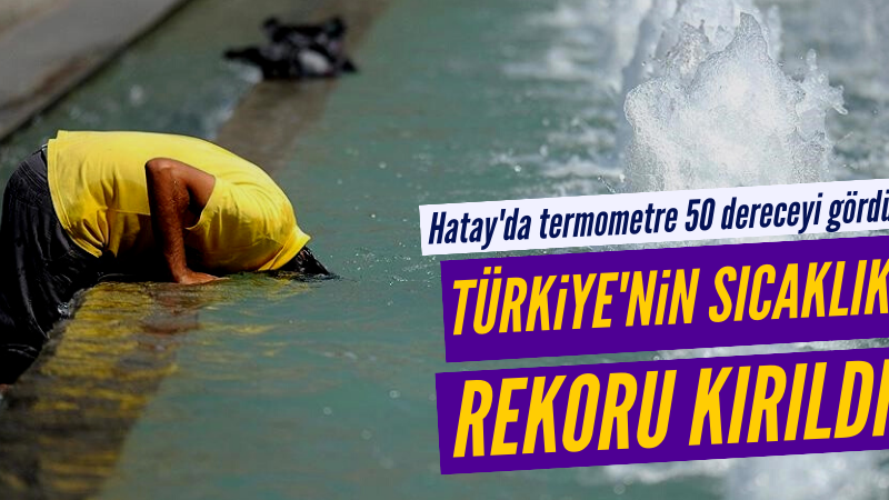 BeyzadeTV's tweet photo. 🚨 TÜRKİYE'DE SICAKLIK REKORU 50 DERECEYLE HATAY'DA KIRILDI
#Meteoroloji Genel Müdürlüğü'nün verdiği verilere göre #Hatay #Hassa'da hava sıcaklıkları 50 dereceyi buldu.
Böylece Türkiye tarihinin sıcaklık #rekoru kırılmış oldu.
Detaylar 👇
https://t.co/NUeUsYAXjn https://t.co/EVd376Ck0d