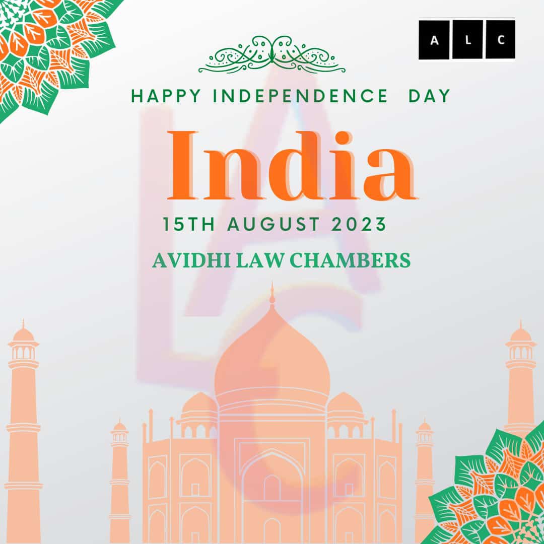 Avidhi_ALC's tweet photo. 🇮🇳Avidhi Law Chambers proudly joins the nation in commemorating India's remarkable journey towards freedom, justice, and equality in this Independence Day. 

We honor the sacrifices of our forefathers and the indomitable spirit of our people.
#IndependenceDay2023 
#ALC https://t.co/EhZGn7kc8w
