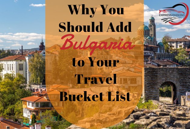 Why You Should Add Bulgaria to Your Travel Bucket List
Explore Bulgaria's rich history, stunning landscapes, and vibrant culture. 

blog.expressparking.co.uk/why-you-should…

#europetravelguide 
#HistoryofBulgaria
 #PlanningadventureinBulgaria
 #travellingineurope
 #travellingtoBulgaria
