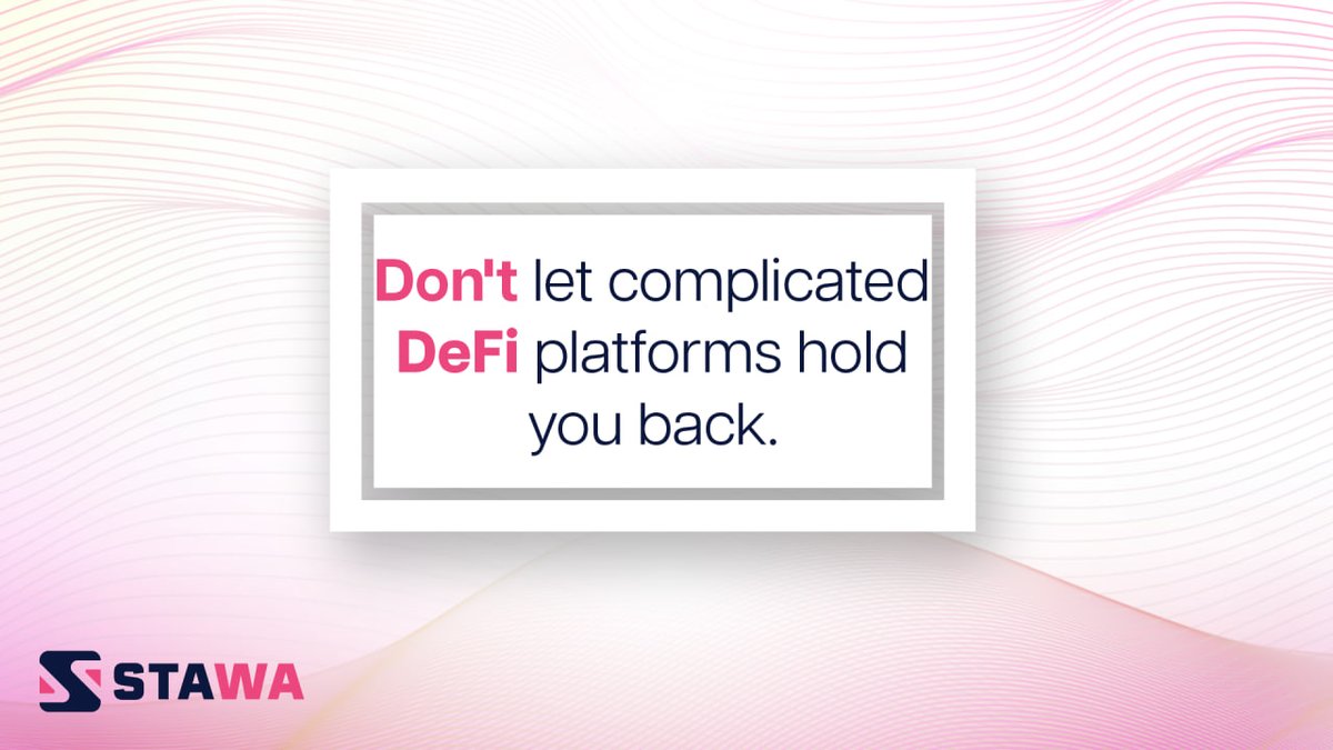 stawaio's tweet photo. Don't let complicated #DeFi platforms hold you back. #Stawa simplifies the process with an intuitive mobile interface and user-friendly features. 

#blockchain #crypto #BinanceSmartChain https://t.co/pWBWEsS2XE