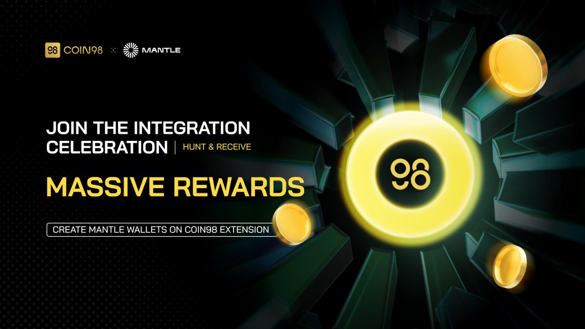 🎉 Let’s hunt MASSIVE REWARDS with the Coin98 x Mantle Integration Celebration. This campaign will include a series of events hosted on Coin98 and various Web3 communities.

🌟Create your Mantle wallets on Coin98 Extension and join the cheer!

📌Read full details here