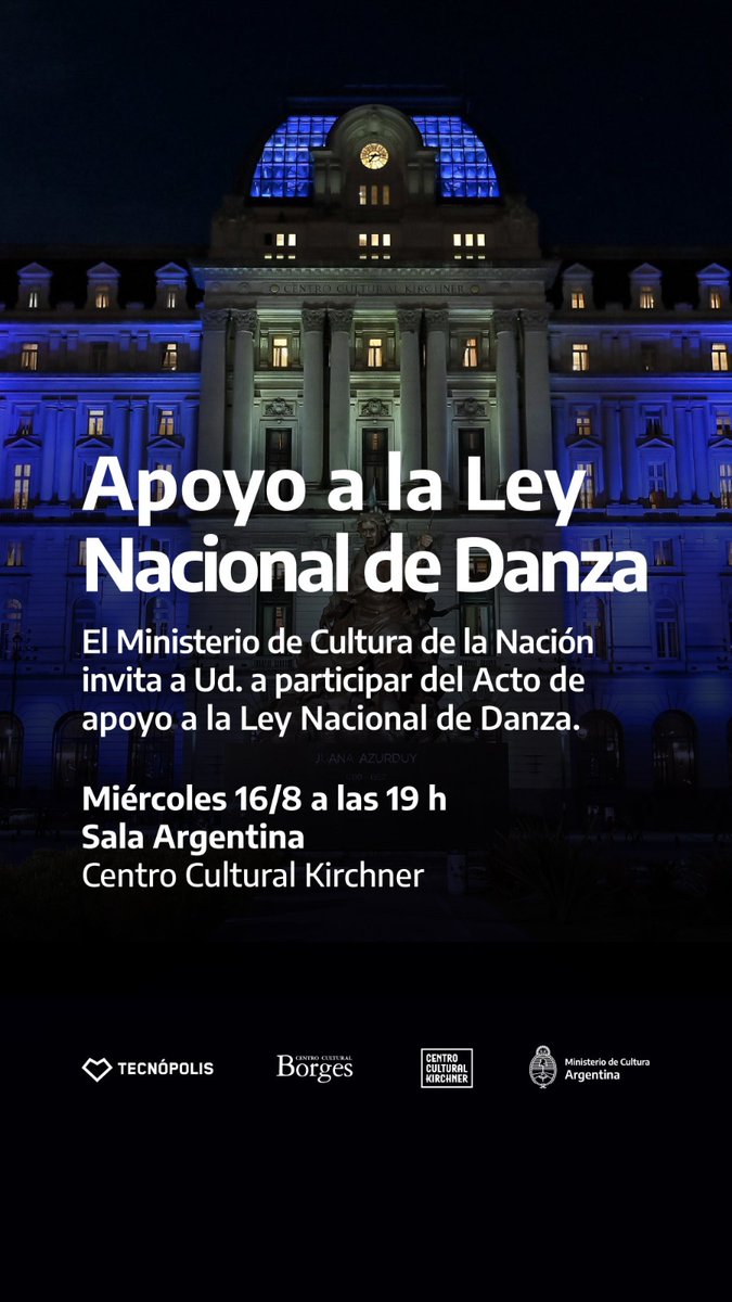ACTO EN APOYO A LA LEY NACIONAL DE DANZA

EL MINISTERIO INVITA AL SECTOR CULTURAL Y A LA PRENSA A PARTICIPAR Y ACOMPAÑARNOS EN EL ACTO DE APOYO A LA LEY NACIONAL DE DANZA.

👉En el Centro Cultural Néstor Kirchner, el día 16 de agosto a las 19 h en la Sala Argentina.
