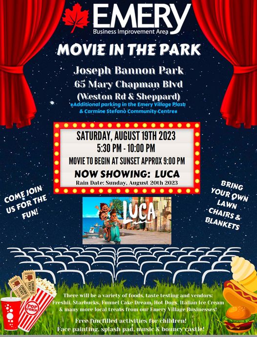 Come join the fun for Emery BIA's movie night! Saturday August 19th, 2023 5:30 pm - 10:00 pm Joseph Bannon Park - 65 Mary Chapman Blvd (Weston Rd & Sheppard) #HRBC #movienight @EmeryVillageBIA