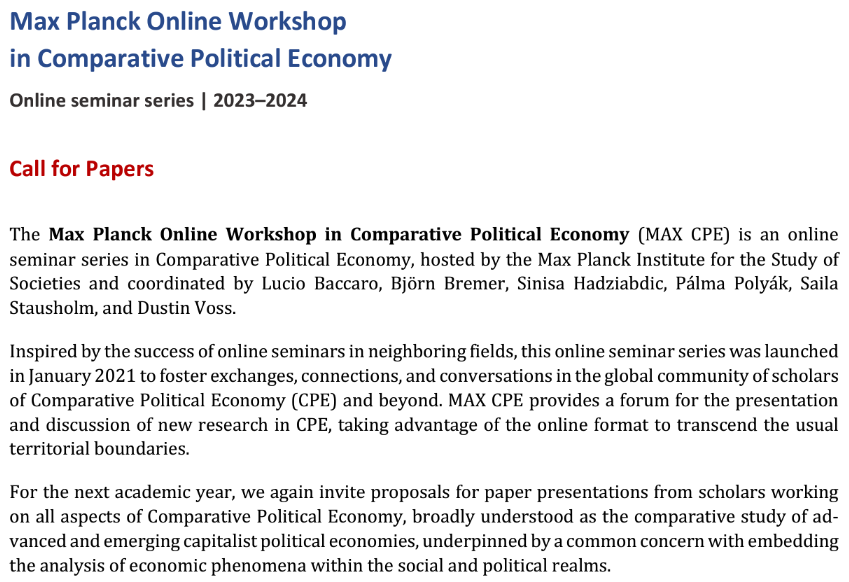 📢 New academic year, new call for papers: We're happy to continue #MAXCPE, the monthly online webinar series in Comparative Political Economy hosted by @MPIfG_Cologne. 

Please send us your paper proposals by Sept 15, 2023. All info is available here: mpifg.de/max-cpe-worksh…