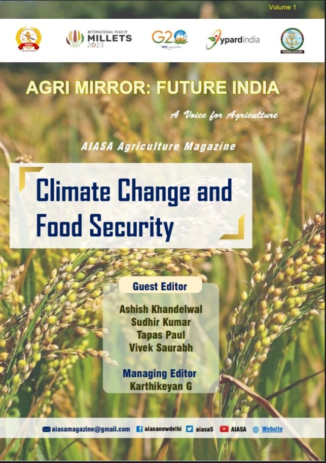 aiasa5's tweet photo. Agri Mirror: Future India 

Special Issue: Climate change and food security Vol.1

Get your copy here: https://t.co/urXQw7RHTQ

For more details: https://t.co/rHp2ZCKTXs

If you are not a member yet...
#Join_AIASA: https://t.co/9XvuIivMBX https://t.co/J0cYbPmS4W