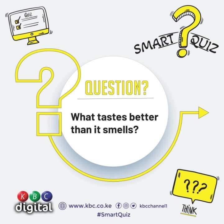 KBCChannel1's tweet image. What tastes better than it smells?
#SmartQuiz ^RO
