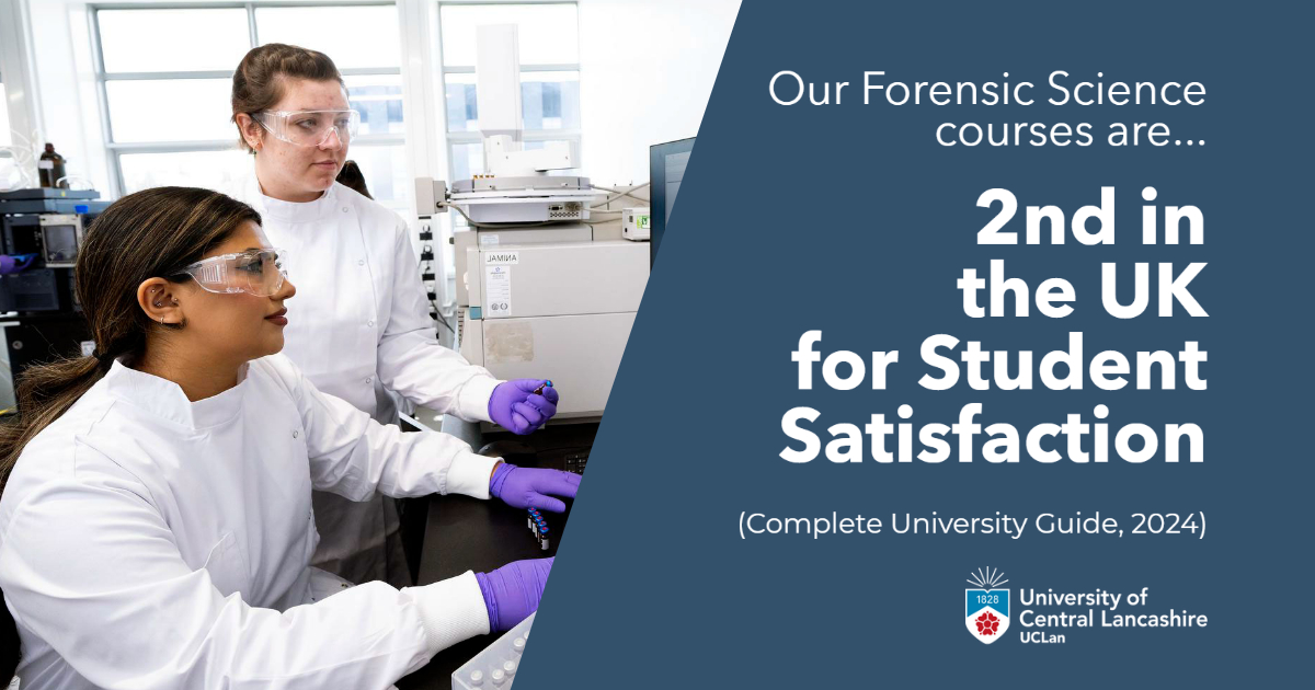 Love forensics and the science behind it?

Our Forensic Science courses have recently been ranked 2nd in the UK for Student Satisfaction in the Complete University Guide 2024.

Find out more and apply today:
ow.ly/Avrp50PxuxN