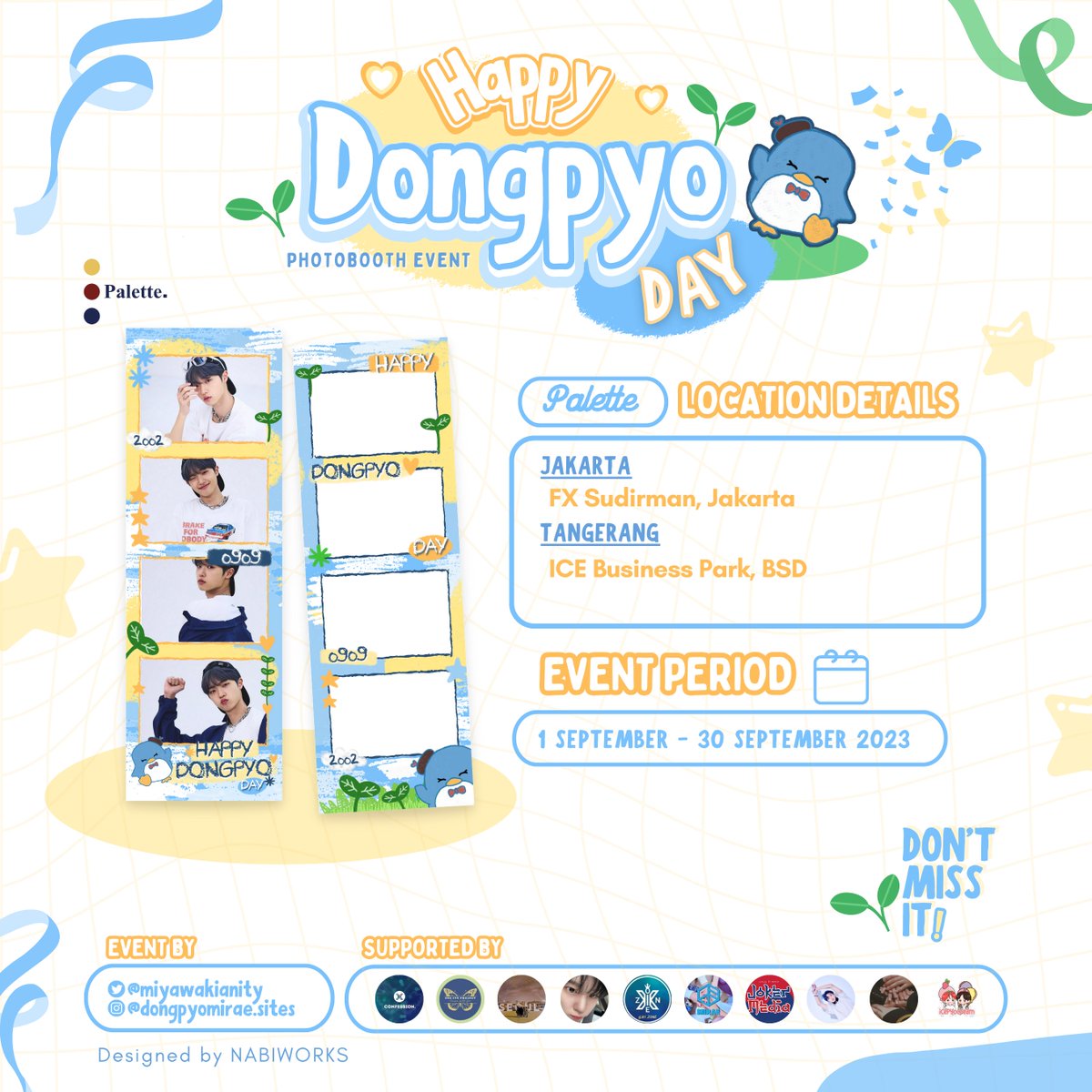 Happy Dongpyo Day PHOTOBOOTH EVENT by <a href="/miyawakianity/">✨️</a>

🗓️1 Sept 23 - 1 Oct 23
📍ICE BSD Branch
📅1 Sept 23 - 1 Oct 23
📍FX Sudirman, Jakarta

💰IDR 29k for 1 frame (get 2 strips)

#paletteidbsd #paletteidjkt