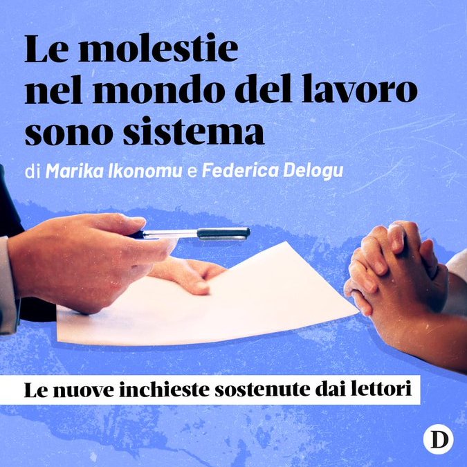 Un milione e mezzo di donne sono state vittima di #molestie sul lavoro. Le storie di denunce mancate e di licenziamenti e i buchi del nostro codice penale.

L’inchiesta sostenuta dai lettori di <a href="/mapioik/">marika ikonomu</a> e <a href="/federicadelogu/">federica delogu</a>: contribuisci anche tu!👇
bit.ly/3Yv5VjD