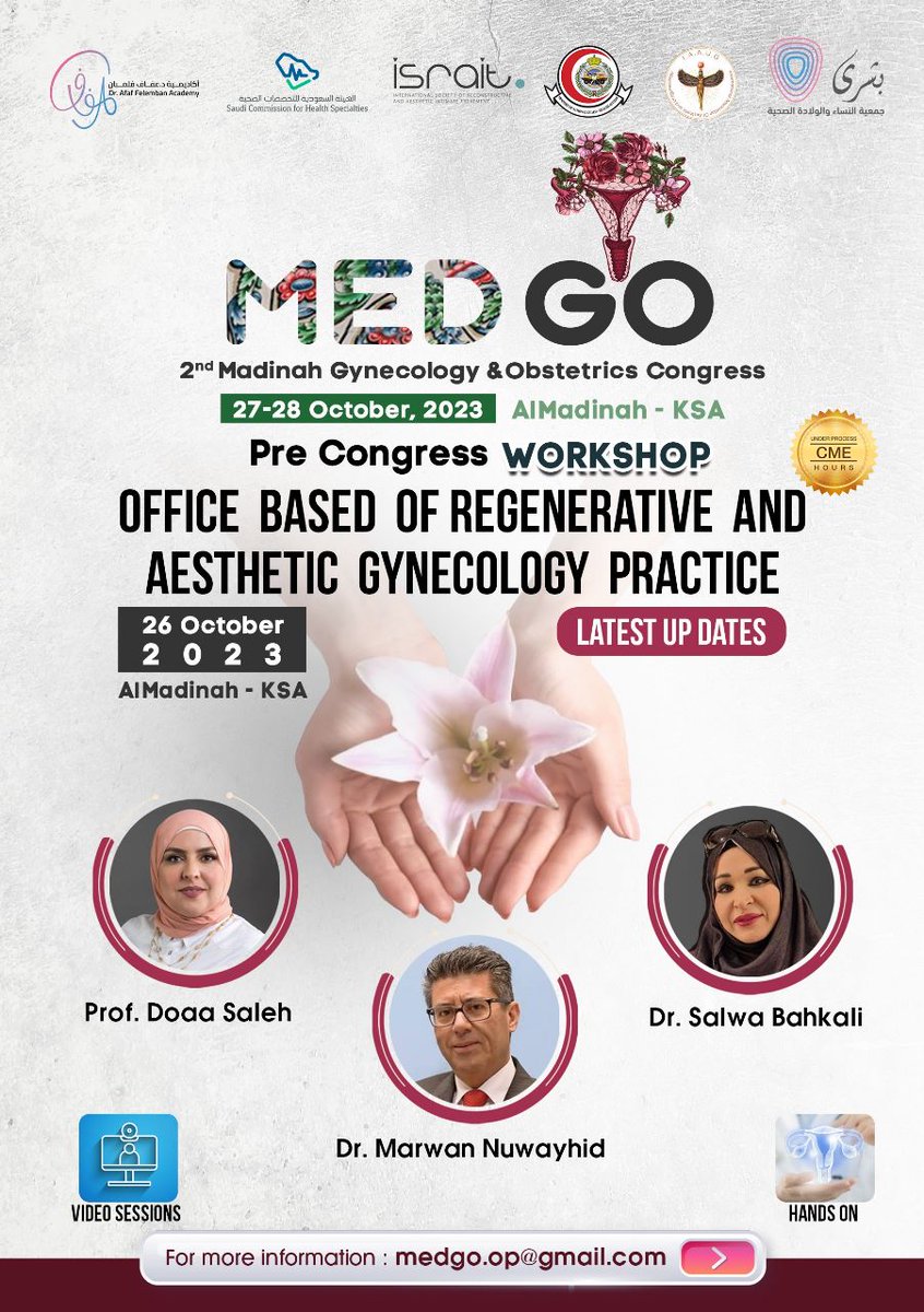 MedGoSA's tweet image. First time in MEDGO 😍😍

"Office based of regenerative and asthetic gynecology practice workshop" 🌸🌸

presented by:
Prof. Doaa saleh 
dr. Marwan nuwayhid 
dr. salwa bahkali 

Reserve your spot 👇🏻
tophconferences.com/med/