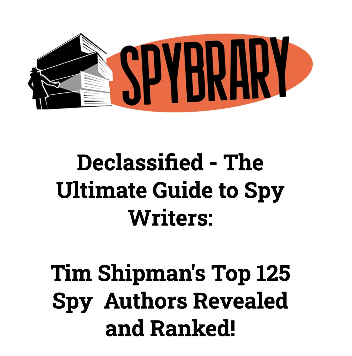 Did you know that @ShippersUnbound Tim Shipman of Sunday Times/All Out War fame is also a big fan of espionage thrillers and has put together a definitive ranking of his favourite 125 spy authors for #Spybrary? He also includes intel sharing his favourite book by each author…