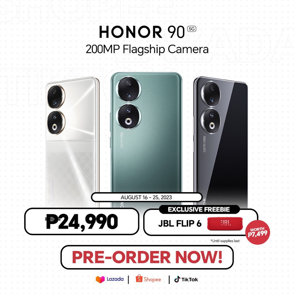 HONORPHL's tweet photo. The HONOR 90 5G is available in LAZADA, SHOPEE, and TIKTOK for only PHP 24,990!!! Pre-order now to get the JBL Flip 6 worth Php7499.00 for free (until supplies last) from August 15 to 25, 2023! Get yours now!

#HONOR905G
#200MPFlagshipCamera
#RevolutionaryEyeProtection https://t.co/5poG0l81ob