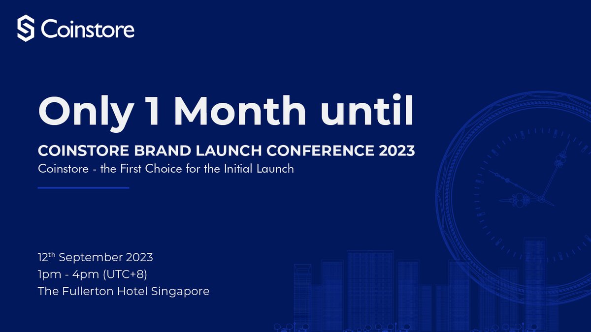 CoinstoreExc's tweet photo. Get ready for the ultimate launch! Just 1 month until our Coinstore Brand Launch Conference! 🚀🎉

Mark your date below 👇
Date: 12th September 2023, 1PM - 4PM (UTC+8)
Venue: The Fullerton Hotel, Singapore

#Coinstore #BrandLaunchConference #Singapore https://t.co/Dl2yZUwYMM