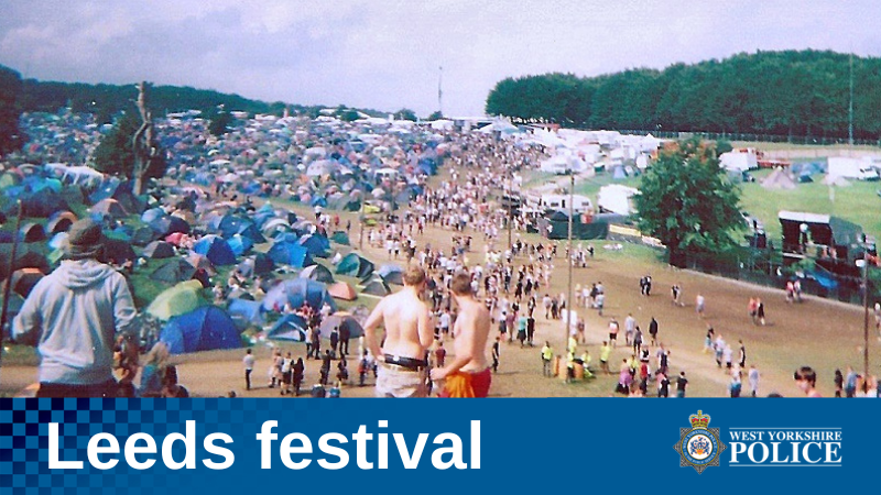 #Leedsfest is busier than Oxford Street, so stay streetwise. Make sure you keep personal possessions secure and be aware of who is around you. Find out more at: westyorkshire.police.uk/LeedsFestival