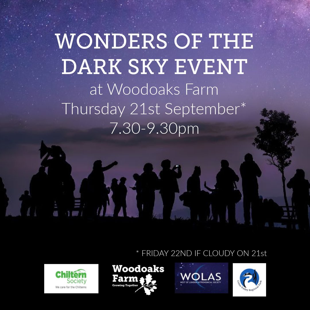 Very special star gazing event taking in the wonders of September skies over Woodoaks Farm, Maple Cross. Held in conjunction with @Colne_Valley @ChilternSociety @BritAstro. Tickets very limited. chilternsociety.org.uk/event/wonders-… or via link in profile.