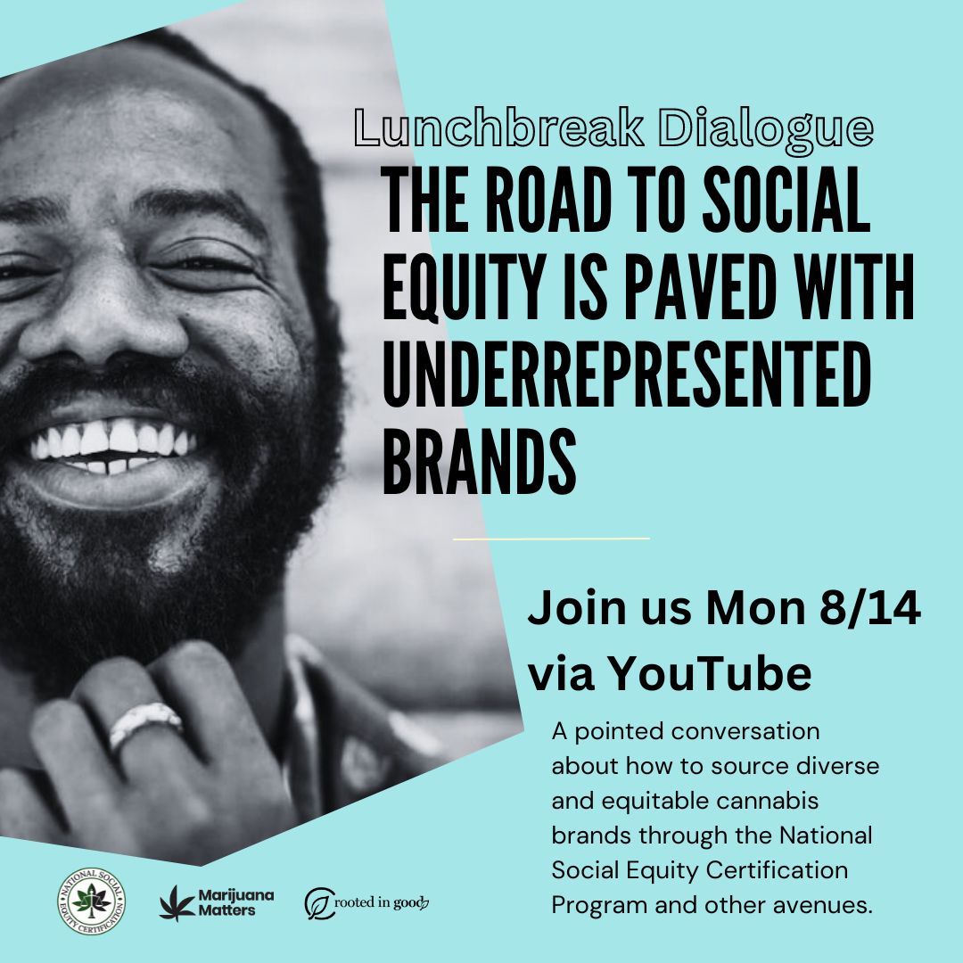 Let 'sTalkSupplierDiversity! 🗣️ Join us today at 12pm ESD as we celebrate #BlackBusinessMonth by learning about social equity and inclusive supply chain opportunities with certification! 💼🌍 RSVP (marijuanamatters.org/events)  for a chance to win prizes during the live session!