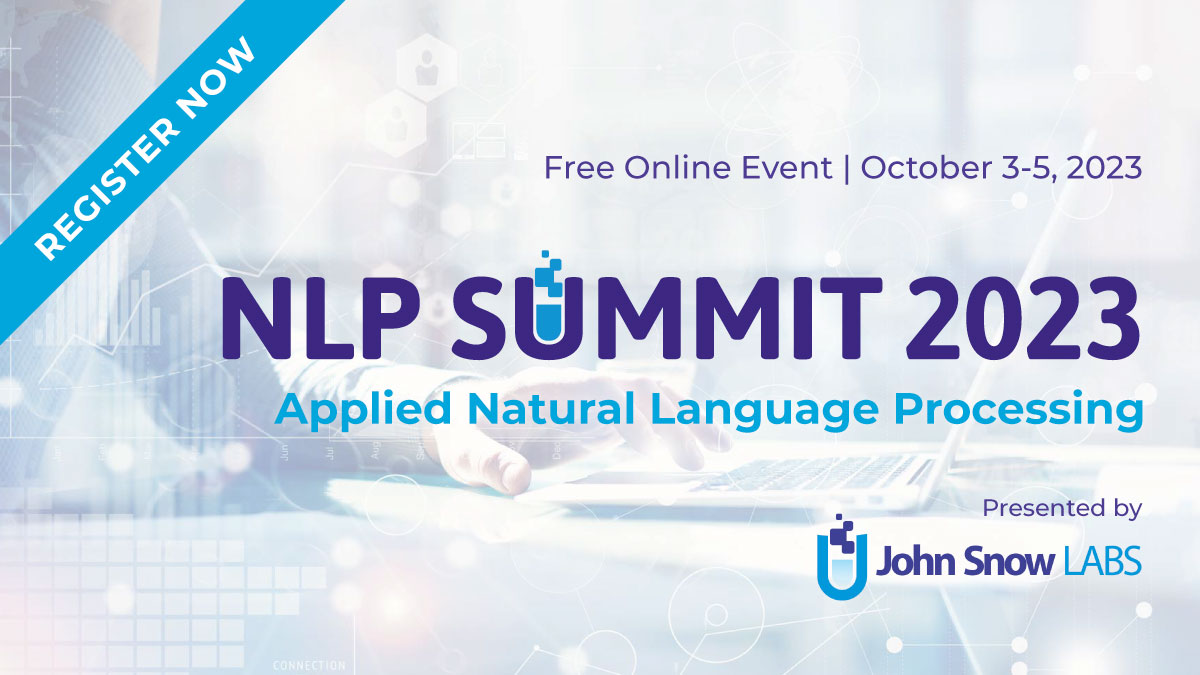 🚀 Excited to announce the third edition of the #nlpsummit World's Largest Applied #nlp Virtual Conference from October 3-5! Brought to you by our friends @JohnSnowLabs 💙 If you're passionate about applied NLP this is the place to be.

Register now for FREE 👉