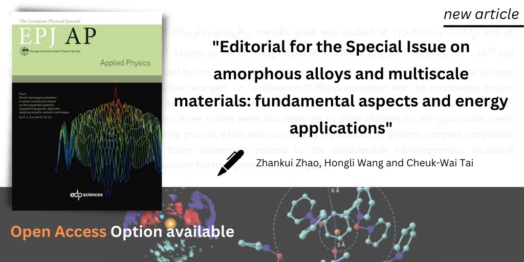 Journals | EPJ Applied #Physics
"Editorial for the Special Issue on amorphous alloys and multiscale materials: fundamental aspects and energy applications" Hongli Wang et al. ➡️bit.ly/3OiQ3fh
Changchun University of Technology, <a href="/Stockholm_Uni/">Stockholm University</a>