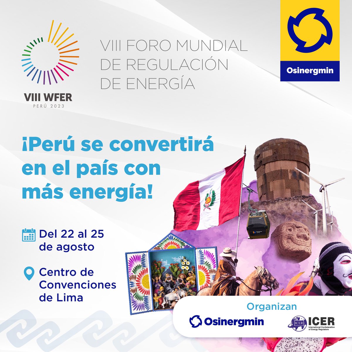 OSINERGMIN's tweet photo. 🌎 Del 22 al 25 de agosto de 2023, #Osinergmin desarrollará el VIII Foro Mundial de Regulación de Energía (#WFER) en el Centro de Convenciones de Lima 📍.
#wferperu2023 #Perú #Internacional #ForoMundial https://t.co/e5vPui61tT
