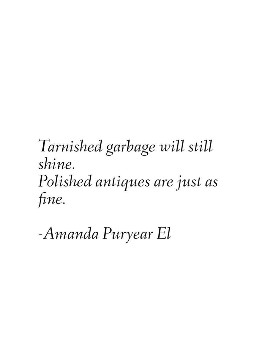 Tarnished garbage...
.
.
#pain #gain #perspective #message #selflove #selfcare #poetryquotes #quotes #quotestagram #quotesdaily #poetry #poetic #poets #garbage #messageoftheday #quotestoliveby #quotesandsayings #tarnished #antiques