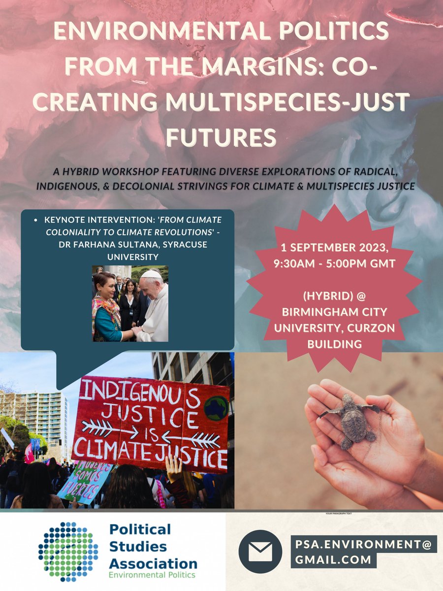 Just over 2 weeks to go until our hybrid workshop at @MyBCU! With fantastic talks by @ProfJohnBarry, @Prof_FSultana, @CamiloArdilaAr & more! Details & registration 👇. Please share widely! 🌏✊🌊 justfutures23.eventbrite.co.uk #ClimateJustice #ClimateEmergncy @PolStudiesAssoc #ecology