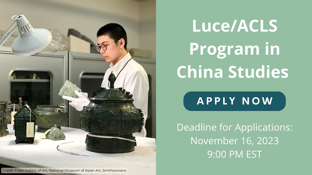 The @LuceFdn-ACLS Program in China Studies is now accepting applications for Early Career Fellowships in China Studies (supported in part by @NEHgov) and Travel Grants in China Studies: acls.org/chinastudies Deadline for applications is November 16, 2023, 9:00 PM EST.
