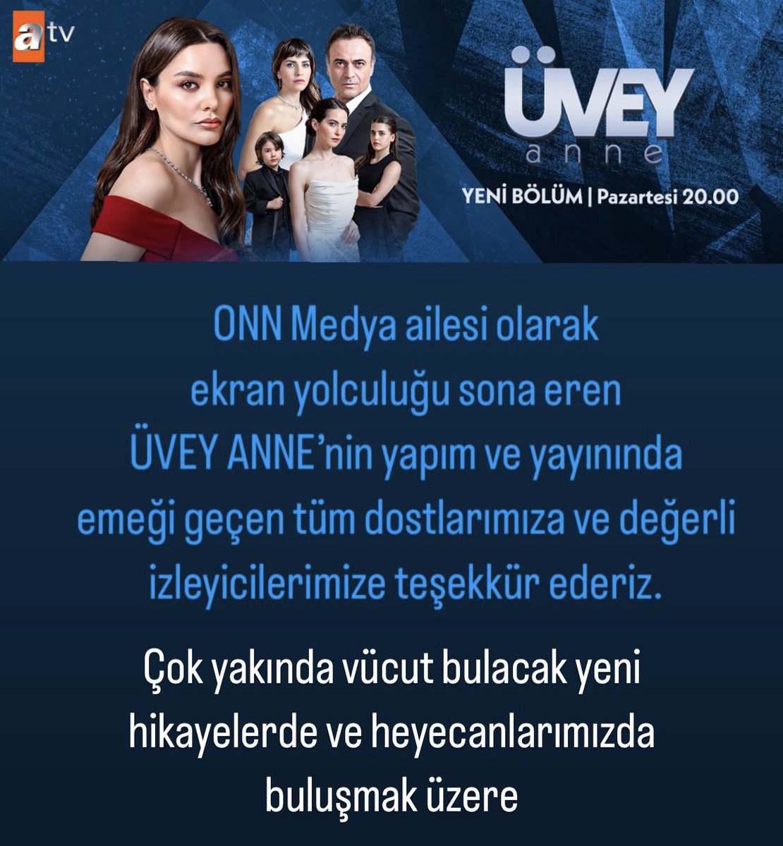 Yeni hikayelerde buluşmak üzere.
#ÜveyAnne