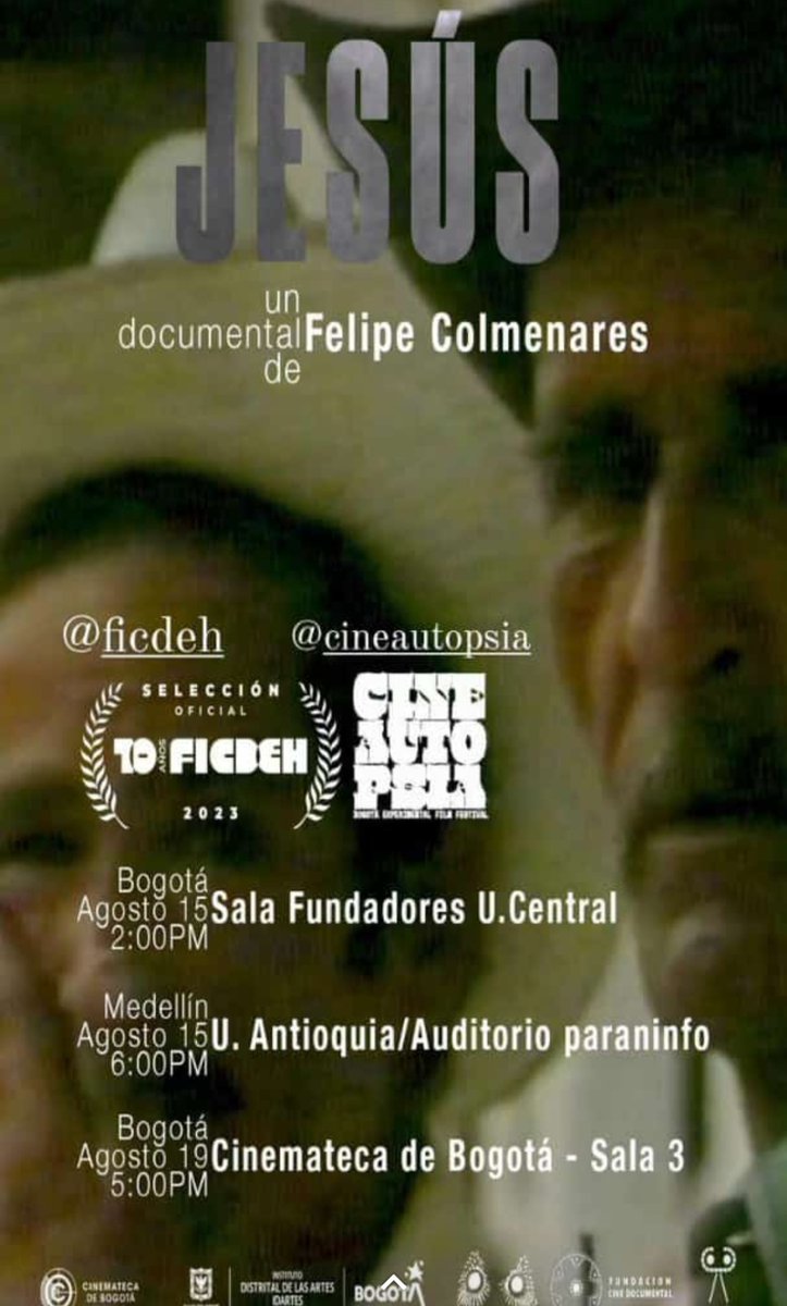 LegadoCAN's tweet image. En el #FICDECH10años hoy se presentará Jesus (2023) de Felipe Colmenares. En Bogotá será hoy en el teatro Fundadores a las 2pm. ¡Si están por el centro no duden en pasarse! Junto con él El Legado de Carlos Álvarez les tiene preparado un restauración en ciernes para este semestre.