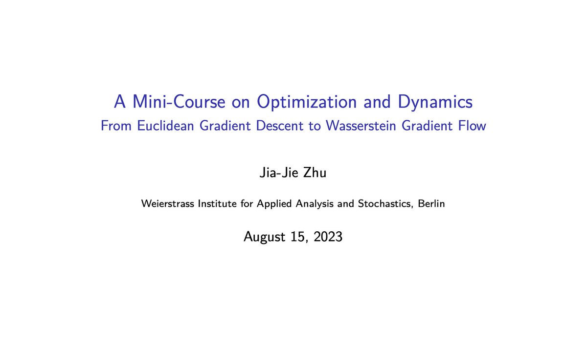 To force myself to learn more about Wasserstein gradient flow (for OPT &amp; ML), I made beginner-friendly lecture slides for a mini-course. I took a practical optimization (and simple ODE) perspective of viewing GF, via the variational principle. Slides here: jj-zhu.github.io/file/IWIAS-min…