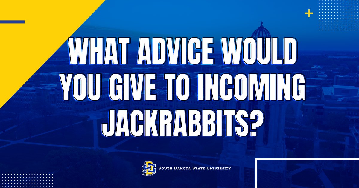 SDState's tweet photo. 🔵🟡 𝗪𝗛𝗔𝗧 𝗔𝗗𝗩𝗜𝗖𝗘 𝗪𝗢𝗨𝗟𝗗 𝗬𝗢𝗨 𝗦𝗛𝗔𝗥𝗘? 🟡🔵

It's Meet State week, and we want to hear the advice you have for our newest Jackrabbits. 

#SDState #GoJacks #NewJacks23 https://t.co/W1urfLiZSe