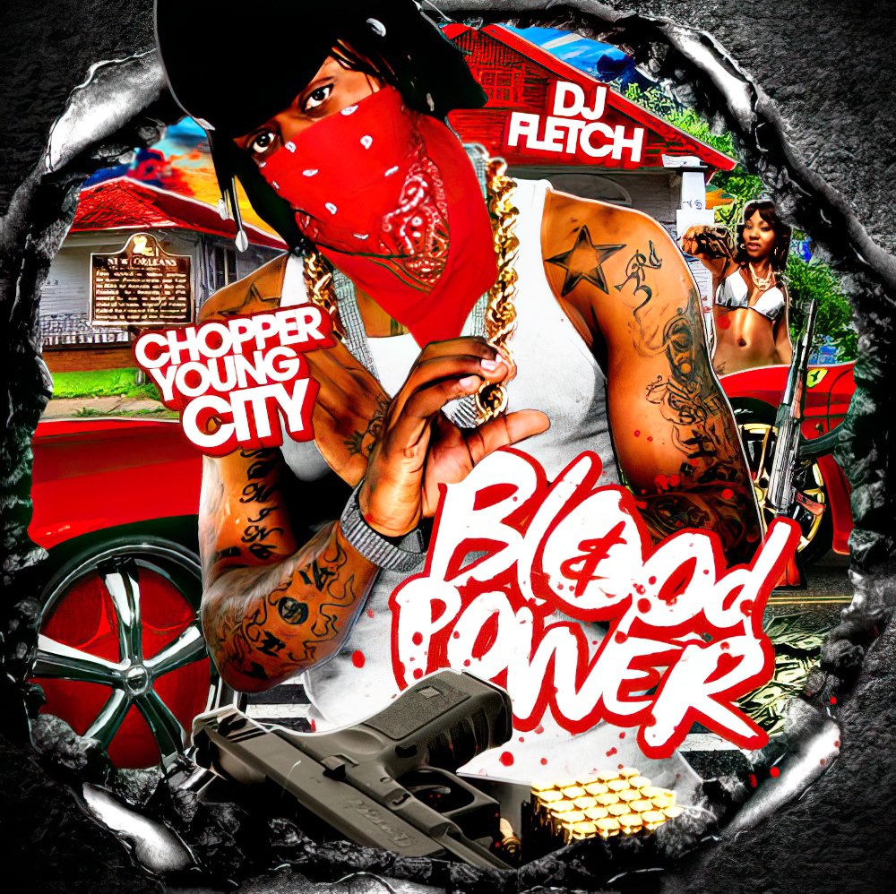DJFletch's tweet photo. #DJFletch & #ChopperYoungCity - #BloodAndPower #Mixtape #DirtySouth #TrapMusic #Louisiana #MakingTheBand #MixtapeArt #MixtapeArtwork #Worldstar #WorldstarHipHop https://t.co/U3yPbnYZaC