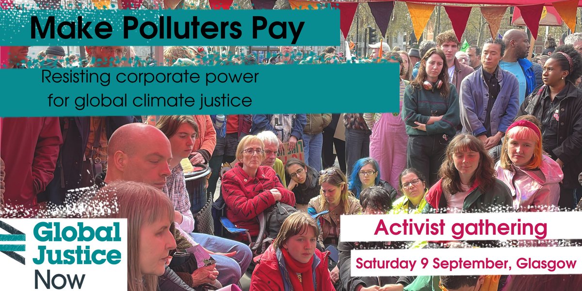 globaljusticesc's tweet photo. 🔥 Make Polluters Pay: Resisting corporate power for global climate justice
🌍 Activist gathering – all welcome
Stories of action for climate justice from Colombia - Scotland
📆 Sat 9 Sept, 11am-3pm
📍 Glasgow
😃 Free event – lunch included

🚨Book now: https://t.co/nYEZCC1Vh2* https://t.co/K5QGXLio3u