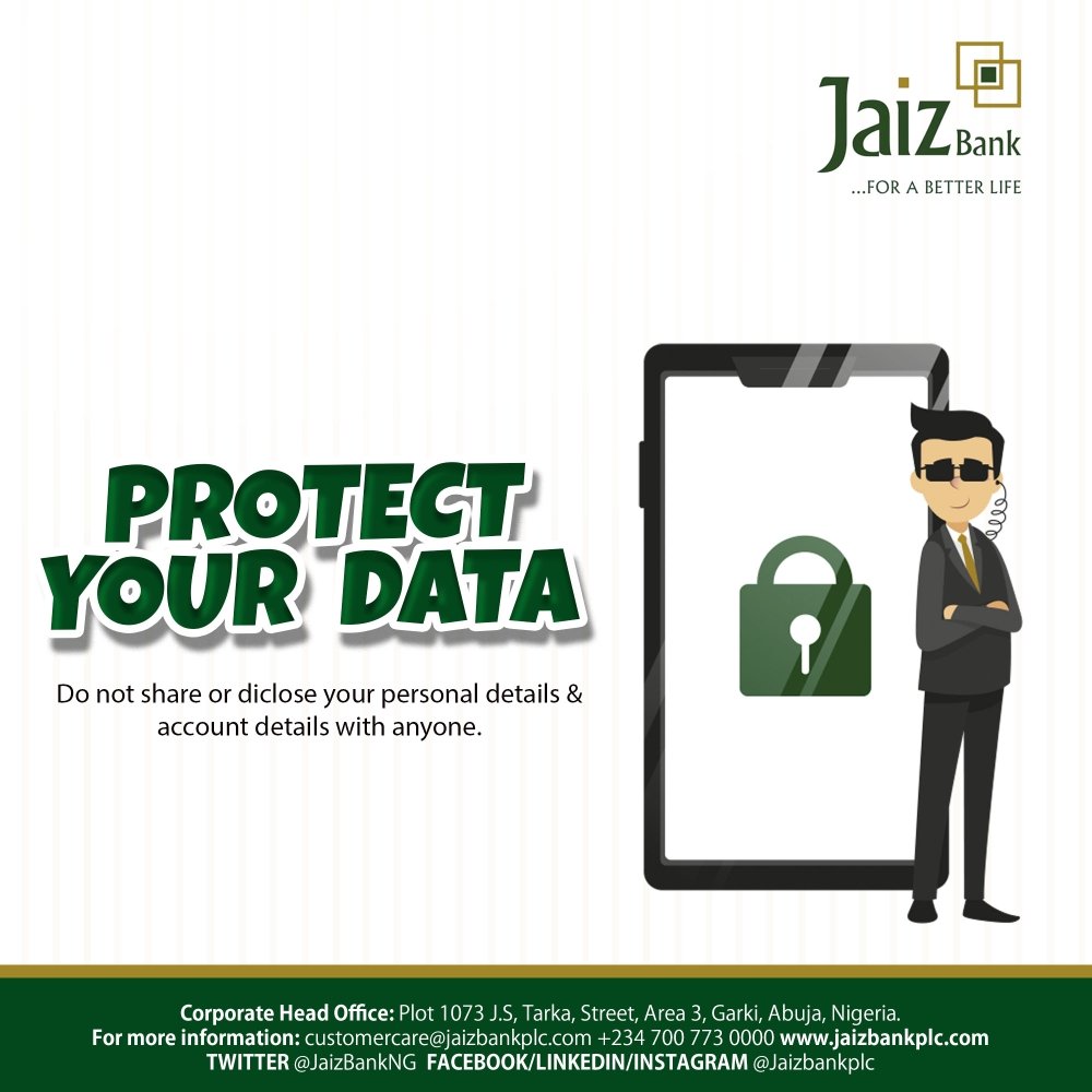 JaizBankNG's tweet image. Dear Customer, Please protect your details to avoid fraudulent activities on your account.

#Jaizcare #forbetterlife #StayScamSafe