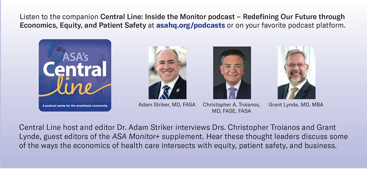 Tune in to hear Dr. Adam Striker discuss the ASA Monitor+ supplement, with guest editors @ChrisTroianos and @grantlynde. Explore how the economics of health care intersects with equity, patient safety, and business. Listen: ow.ly/m0Hc50PyyRT