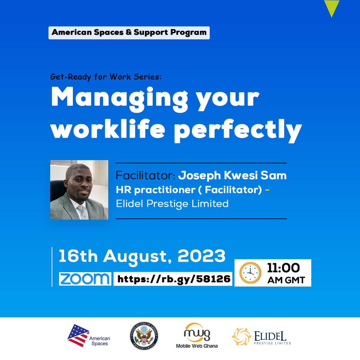 MobileWebGhana's tweet photo. Join us tomorrow, August 16th, 2023, at 11:00 AM GMT, for an eye-opening virtual session on "Managing Your Work Life Perfectly" with Joseph Kwesi Sam, an HR professional.
https://t.co/s9l5YJr2kA
#worklife #work #goals #health #mental #getreadyforwork #workethics #elideljobs https://t.co/jDvP5NIIcX