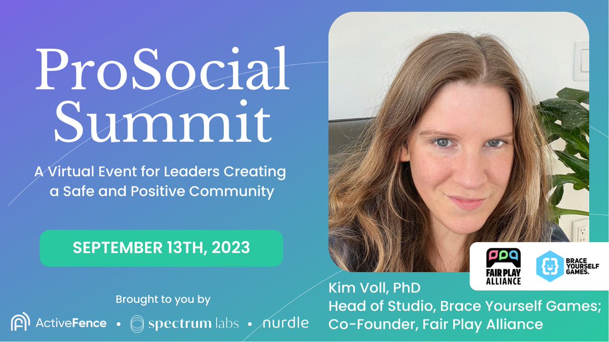 🎉 We are thrilled to welcome Kim Voll, Head of Studio of @BYG_Vancouver and Co-Founder of @FairPlayA as a speaker at ProSocial Summit! Register for the conference! bit.ly/3qtje7m #trustandsafety #playersafety #prosocial