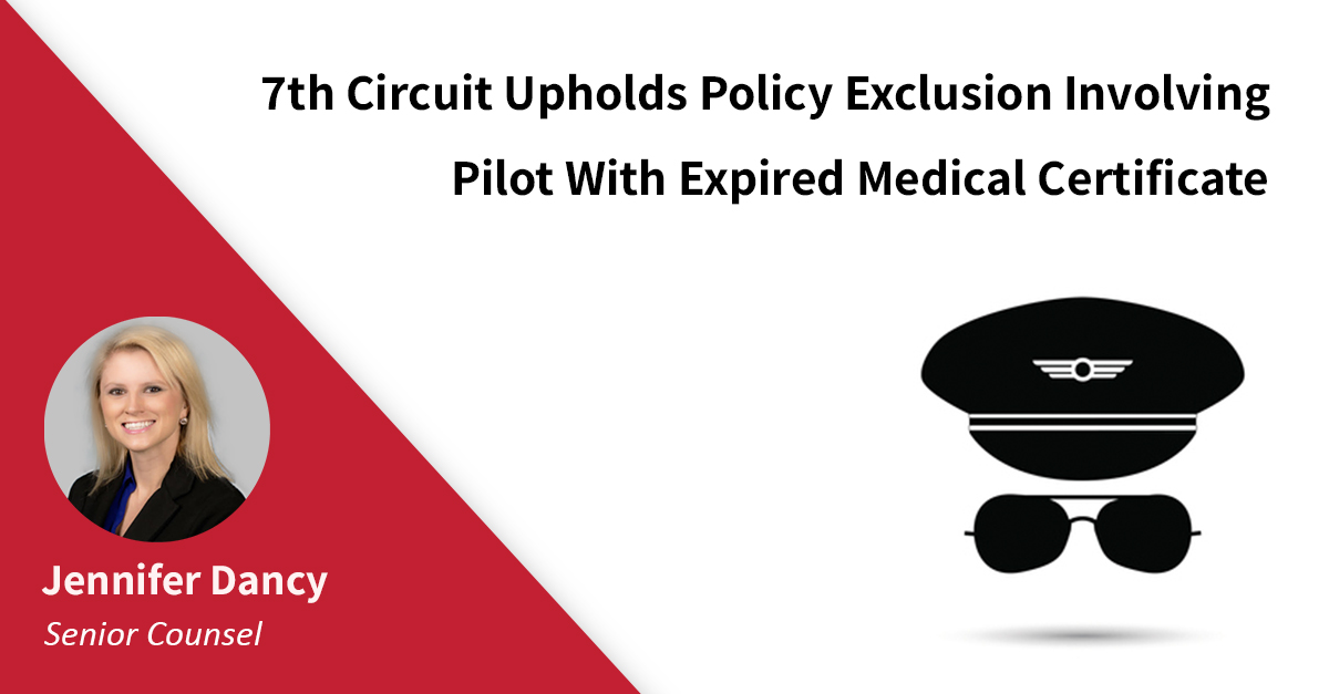 NEW from attorney Jenny Dancy: '7th Circuit Upholds Policy Exclusion Involving Pilot With Expired Medical Certificate' 
Read more: bit.ly/3QGoS0S

Jenny is admitted to the bar in Illinois, Missouri, and Texas. 
#AviationLaw #Aviation #InsuranceLaw #Litigation