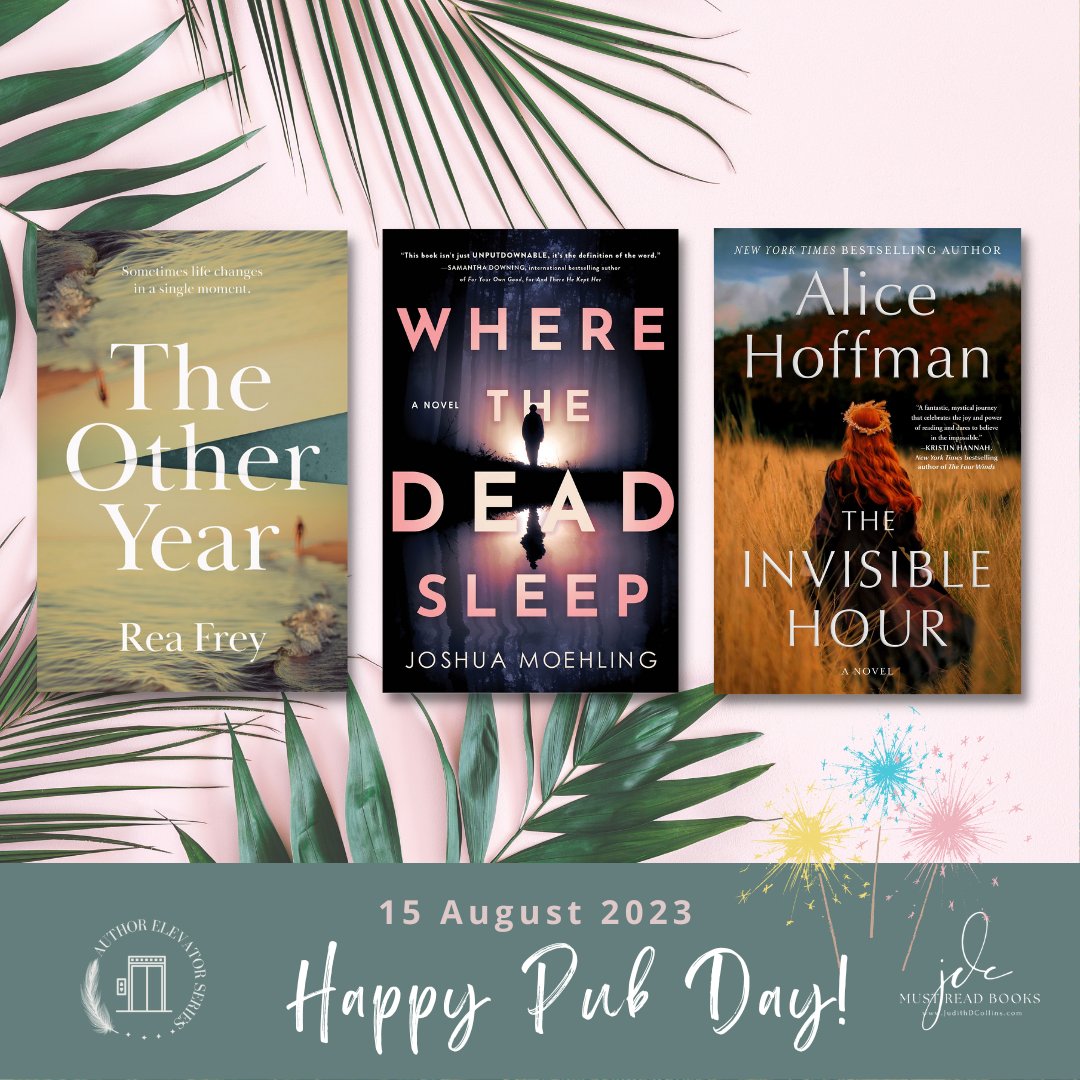 Happy Pub Day🥂to these talented favorite authors, titles, & narrators! 3 Must-Read Winners! bit.ly/Aug2023BooksNe… #TheOtherYear #ReaFrey #WhereTheDeadSleep #BenPackard2  @JoshuaMoehling #TheInvisibleHour @ahoffmanwriter @AtriaBooks @harpermusebooks @PPPress #jdcmustreadbooks